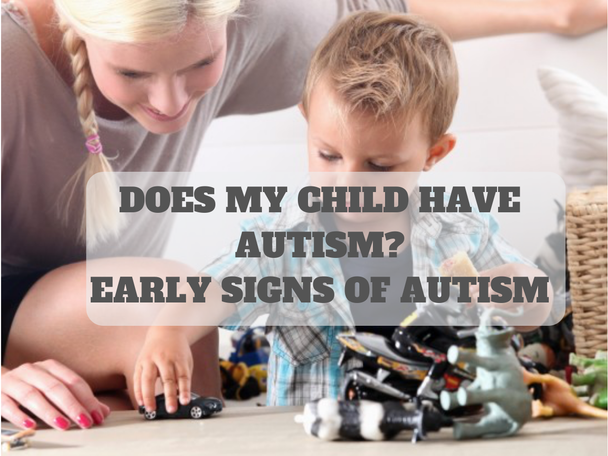 Does My Child Have Autism? 